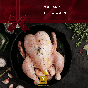 Poularde Prête à Cuire ou Effilée - Noël